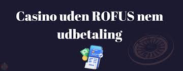 Casino uden ROFUS Betalingsmetoder og Spilmuligheder 1328059177 Casino uden ROFUS Betalingsmetoder og Spilmuligheder 1328059177