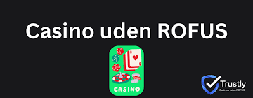 Casino uden ROFUS - Dit ultimative valg af online spilleplatforme Casino uden ROFUS - Dit ultimative valg af online spilleplatforme
